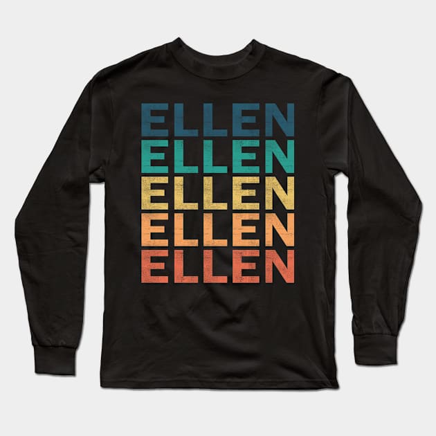 Ellen Name T Shirt - Ellen Vintage Retro Name Gift Item Tee Long Sleeve T-Shirt by henrietacharthadfield